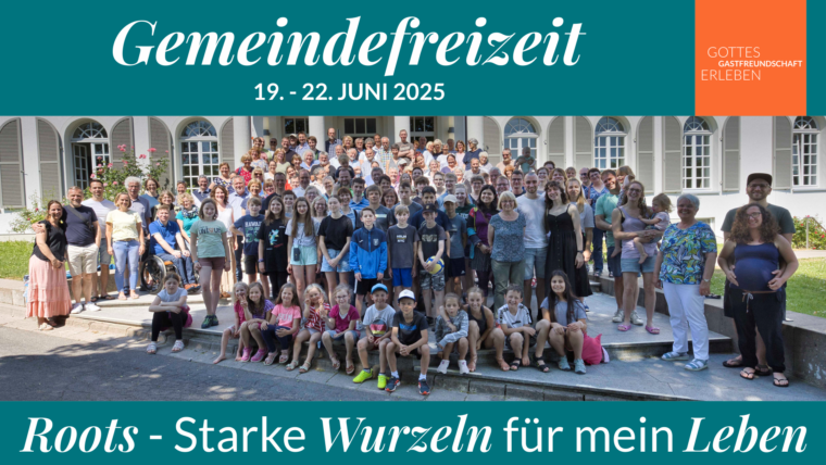 Gemeindefreizeit 2025 – Hier anmelden!